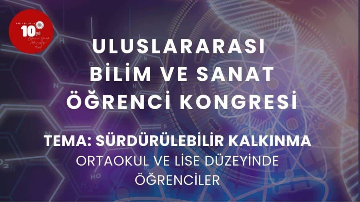Uluslararası Bilim ve Sanat Çocuk Kongresi'ne 4 Bildiri İle Katılıyoruz